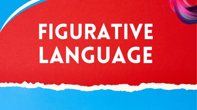 Figurative Language: Definition, Meaning and Examples