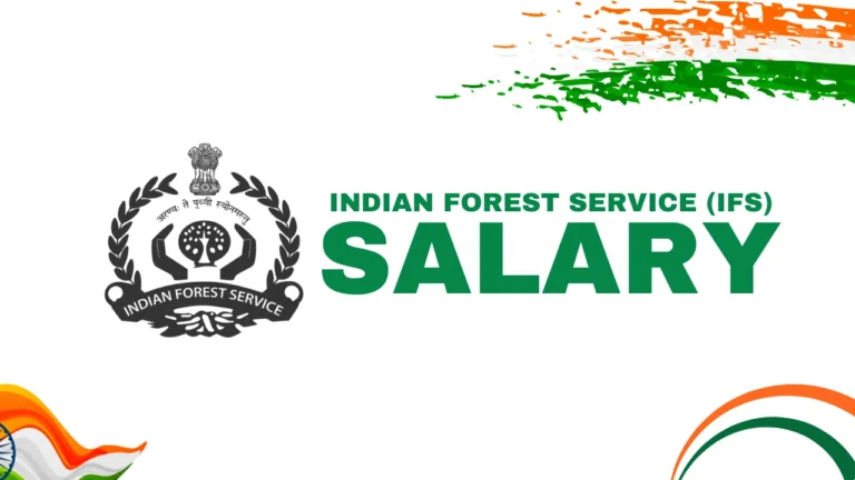 Indian Forest Service Salary: The Best Package